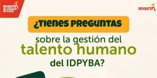 Banner gráfico con el texto: “¿Tienes preguntas sobre la gestión de talento humano del IDPYBA?”. Diseño en tonos blanco, verde y amarillo, con elementos decorativos en la parte inferior.