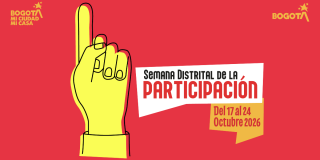 Ilustración de una mano amarilla levantada sobre fondo rojo. A la derecha aparece el texto “Semana Distrital de la Participación” acompañado de elementos gráficos en color rojo, blanco y amarillo.