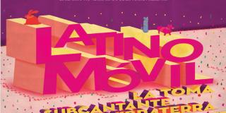 Latino Móvil - Foto: Instituto Distrital de las Artes (IDARTES)