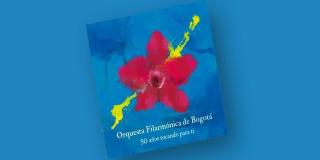 Disco OFB 50 años - Foto: Orquesta Filarmónica de Bogotá (OFB)