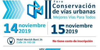 II Foro 'Conservación de Vías Urbanas' Mejores Vías para Todos.
