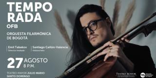 IMPERDIBLE!!! Así será el concierto de la Orquesta Filarmónica de Bogotá con Santiago Cañón-Valencia y el director Emil Tabakov de Bulgaria.