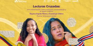 Lecturas Cruzadas: Una conversación sobre literatura, afromestizaje y el legado poético. Imagen: BibloRed.