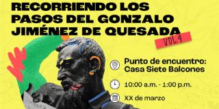 Recorriendo los pasos del Gonzalo Jiménez de Quesada (Volumen 4)