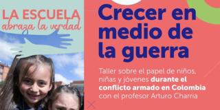 Taller sobre el papel de los niños en el conflicto armado en Colombia