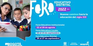 Inicia el Foro Educativo Distrital 2022 en los colegios de Bogotá