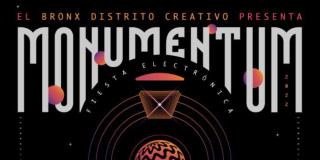 El Bronx Distrito Creativo presenta 'Monumentum: fiesta electrónica'
