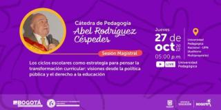 Cátedra homenaje al profesor Abel Rodríguez sobre ciclos escolares 