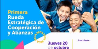 Primera Rueda Estratégica de Cooperación y Alianzas en Bogotá 