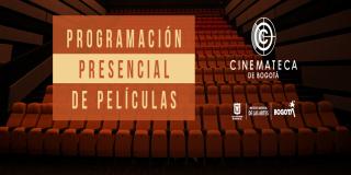 Programación de la Cinemateca de Bogotá para el 10,11 y 12 de febrero 