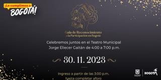 Asiste a la Gala de Reconocimiento a la Participación en Bogotá 2023