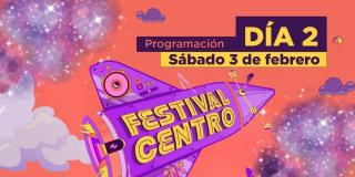 Programación del segundo día del Festival Centro 2024