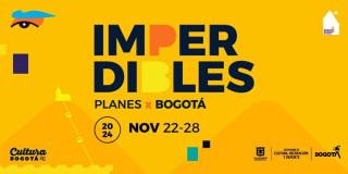Eventos en Bogotá imperdibles del 22 al 28 de noviembre 2024