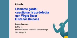 Planes Bogotá FILBo charla 'Llámame gorda Virgie' Tovar mayo 6 de 2025