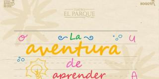 Imagen afiche en letra de Obra: La aventura de aprender