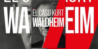 Imagen de afiche 'El caso Kurt Waldheim' 