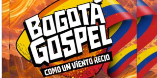 Imagen promocional de Bogotá Gospel donde al fondo se ve la bandera de Colombia. 