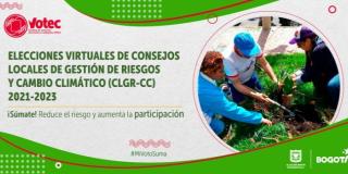 Inician Elecciones Para Ser Representantes De Las Organizaciones Sociales Y Comunitarias Ante Los Consejos Locales De Gestión De Riesgos Y Cambio Climático En Bogotá