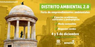 Bogotá está lista para la feria de emprendimientos verdes Distrito Ambiental 2.0