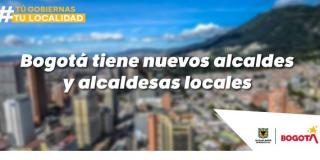 Bogotá tiene nuevos alcaldes y alcaldesas locales