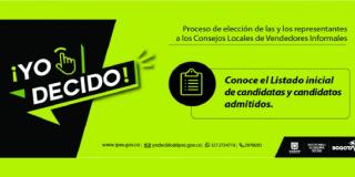 Admitidos inicialmente de candidatas y candidatos a los Consejos Locales de Vendedores Informales