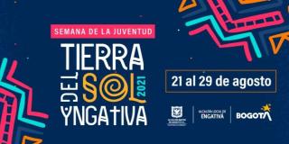 Llega la Semana de la Juventud: "Tierra del Sol Yngativa 2021"
