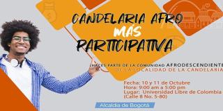  Alcaldía Local De La Candelaria fortalecerá la participación ciudadana de la población afrodescendiente.