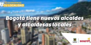 Bogotá tiene nuevos alcaldes y alcaldesas locales