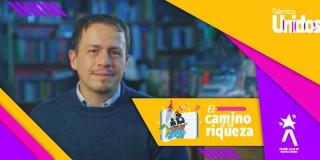El Camino a la Riqueza