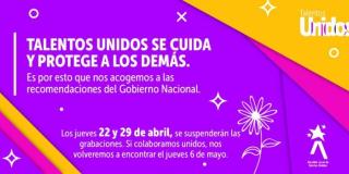 Talentos Unidos acoge toque de queda del Gobierno Nacional