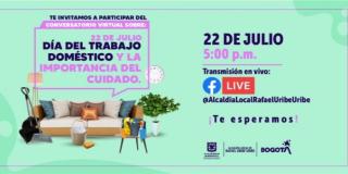 ​Conversatorio virtual para conmemorar el Día del Trabajo Doméstico y del Cuidado en Rafael Uribe Uribe