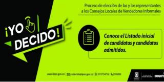Admitidos inicialmente de candidatas y candidatos a los Consejos Locales de Vendedores Informales