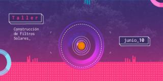 Taller construcción del filtros solares - Foto: Instituto Distrital de las Artes (IDARTES)