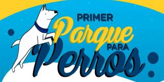 Primer parque para perros - Foto: Alcaldía Local de Tunjuelito