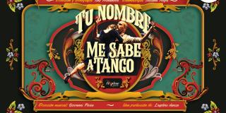 Tu nombre me sabe a tango