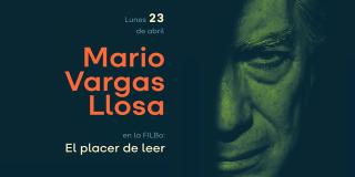 Mario Vargas Llosa - Foto: Secretaría de Cultura, Recreacion y Deporte