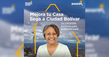 Foto que muestra una señora sonriendo y el texto: Mejora tu casa llega a Ciudad Bolívar