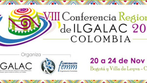 Inicia la La Conferencia Regional de ILGALAC 2019 en Bogotá 