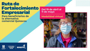 Del 19 de abril al 11 de mayo inician las clases virtuales de la Ruta de Fortalecimiento Empresarial, que ofrece el IPES en articulación con el SENA.