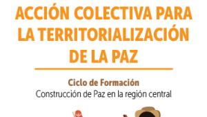 Acción colectiva para territorializar la paz