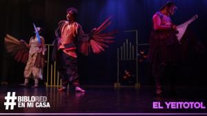 Este 20 de marzo la Red de Bibliotecas Públicas (BibloRed) invita a todos los ciudadanos a disfrutar en familia de la obra "El Yeitotol" en la sesión de Artistas en Red. FOTO: BibloRed.