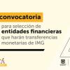 Inicia selección de entidades que harán transferencias monetarias de IMG en 2022