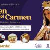 Celebra el Día de la Virgen del Carmen en las Plazas Distritales de Mercado