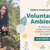 Inscripciones para programa de voluntariado ambiental en Bogotá 2023