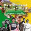 Distrito conmemora el Día de la Diversidad Étnica y Cultural ¡Te contamos! 