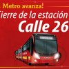 Alternativas de viaje en TransMilenio por cierre de estación Calle 26