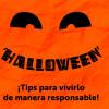 Recomendaciones para disfrutar Halloween de manera responsable 