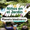 Imagen con publicidad de niños en el Jardín Planeta Biodiverso.