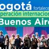 Imagen gráfica con la frase Bogotá fortalece cooperación internacional con Buenos Aires