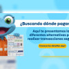 Imagen con el texto: Aquí te presentamos las diferentes alternativas para realizar transacciones seguras